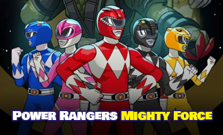 Power Rangers Mighty Force